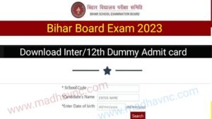 Read more about the article Bihar Board Inter /12th Dummy admit card 2023 Download link